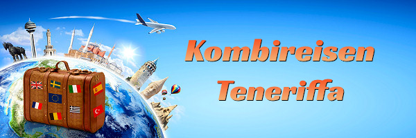 Kombireise Teneriffa individuell zusammenstellen – flexible Urlaubsoptionen